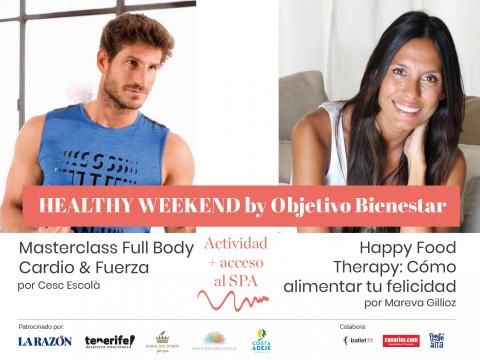 Healthy Weekend Objetivo Bienestar: Full body Cardio & Fuerza con Cesc Escolà y Happy food theraphy con Mareva Gillioz